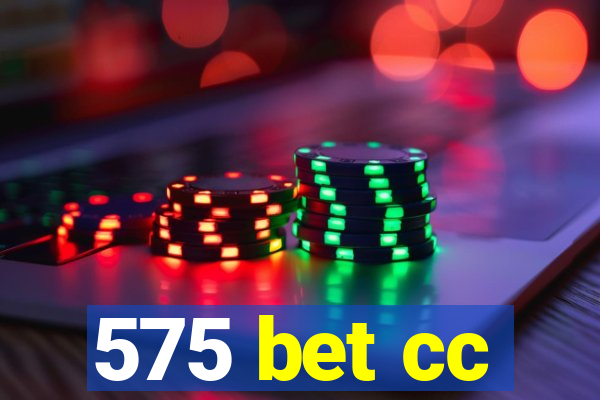 575 bet cc
